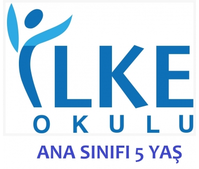 İlke Okulu Ana Sınıfı 5 Yaş